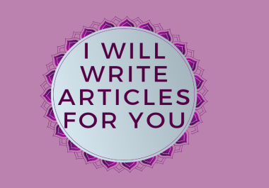 I will write 1000 words of professional and unique content on any topic