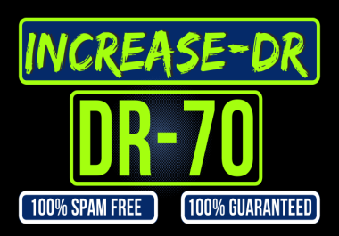 Increase domain rating ahrefs DR and domain authority da with seo backlinks