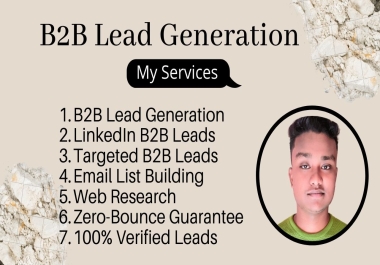 I will do b2b lead generation for potential sales