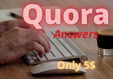 Guaranteed Targeted Traffic From your Website 25 High-Quality Keyword Related Quora Answers Post