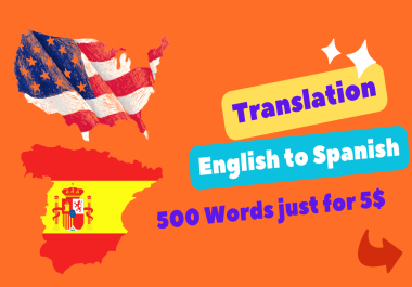 I will translate english to spanish & spanish to english