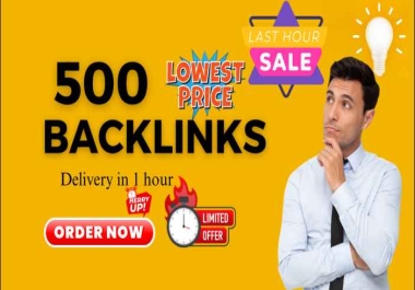 I Will Create 500 Do-Follow Backlinks Today Offers