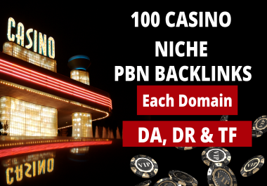 Get 100 High Matrix Casino Niche PBN backlinks Each Link DA 50+,  DR 20 to 30+and TF 25+