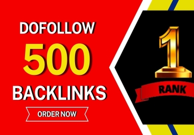 500 Dofollow Backlinks High Authority Link Building White Hat SEO Service