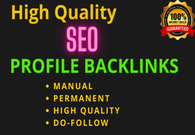 I will create high quality profiles backlinks for your website