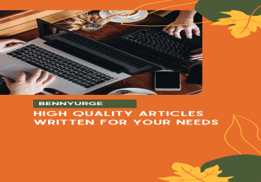 i will write high quality content,  blog writing for you