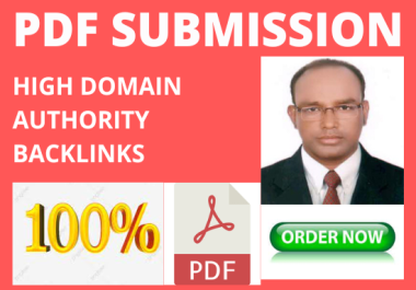 I will do 100 pdf, ptt or docs submission to high authority low spam score website