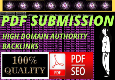 I will do 70 pdf, ptt or docs submission to high authority low spam score website