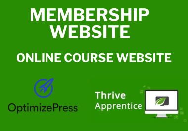 i will design online course or membership website using optimizepress3 and thrive apprentice