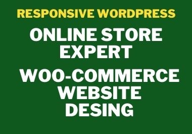 Get Responsive WordPress eCommerce /woo-commerce website Design within 2 days