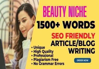 I will write Beauty Niche SEO Articles/Blog Posts