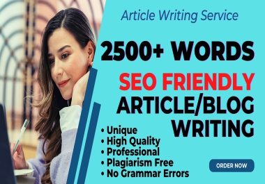 I will write SEO Articles,  Blog Posts of 2500 words