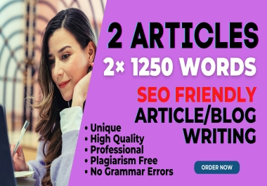 I will write 2 SEO Articles,  Blog Posts of 1250 words