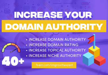I will increase domain authority 40 plus