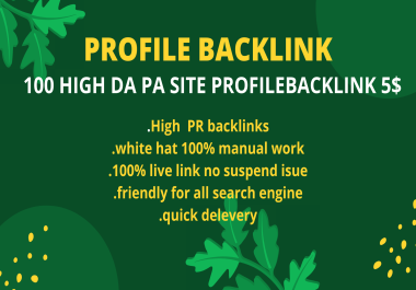 100 high da site profile backlink