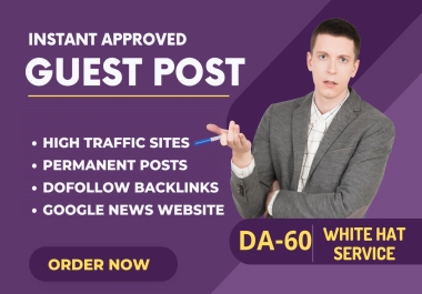 Write And Publish 5 Premium Guest Posts on DA 60+ Google News Website