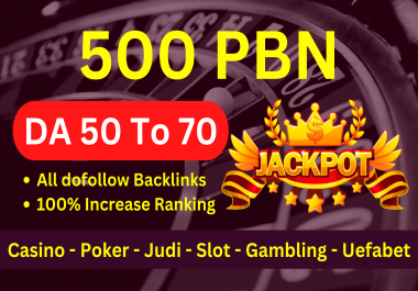 Rocket Your Ranking - 500 PBN DA70 to 50 Casino Poker Sbobet Ufabet Sports Betting Websites