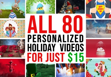All 80 personalized holiday greeting videos