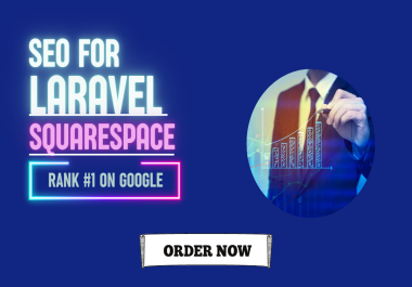 I will do wix,  laravel & squarespace SEO for your website's ranking on google's 1st page