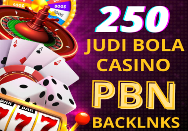 Thailand Indonesian Korean 250 PBN DA50 to DA70 Gambling Casino Sports Backlinks