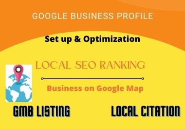 Set up & Optimization Google Business Profile to boost Local Business
