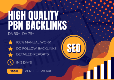 Grow Your Business With Premium Quality 100 Homepage PBN Posts DA50+ to DA 75+