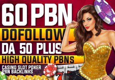60 DA50 Dofollow PBN Slot Casino Poker Betting Backlinks