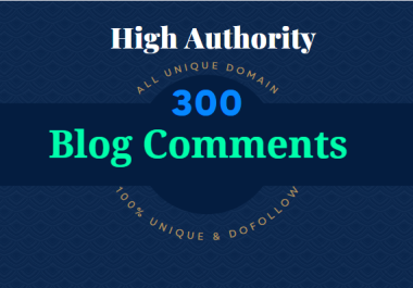 Create 300 high authority dofollow blog comments