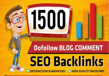 Make 1500 High DA/PA TF/CF Blog Comments Backlinks LOW OBL - Link Building