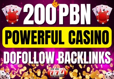 I will manually create 200 Premium Quality PBN Permanent casino Backlinks Dofollow DA 50+