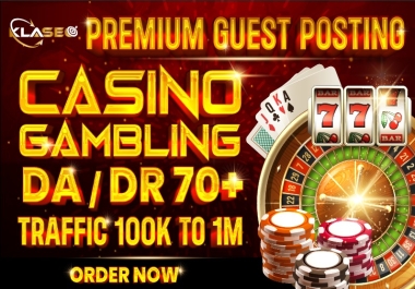 Rank Your 1st Casino,  Paid 20x Guest Post Dofollow link DA50+ DR50+ Traffic 20k+ Gambling Website
