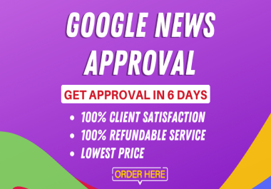 Get Google News Approval on your Website in 6 Days