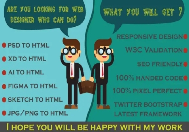 I will convert xd to html,  figma to html,  psd to html bootstrap responsive