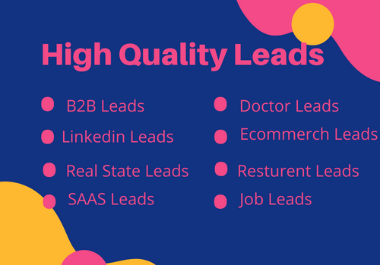 I will collect your targeted B2B,  B2,  LinkedIn leads and Email List