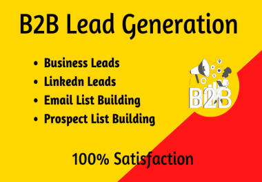 I will create targeted 60 b2b lead generation for your business