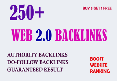 I will create 250+ High Quality Dofollow Web 2.0 Backlinks