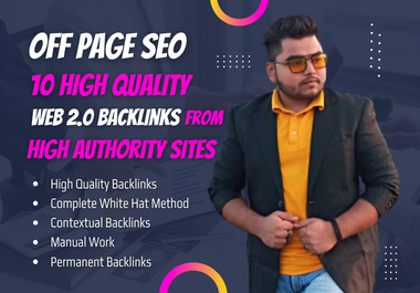 I will provide Top 10 High Quality Web 2.0 SEO Backlinks from High Authority Sites