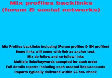 Mix profiles backlinks forum & social networks