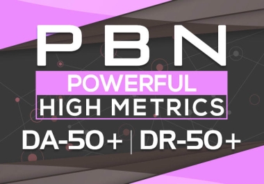 Powerfull High Metrics 50 PBNs DA50+ Plus Dofollow Homepage PBN Links High-Quality PREMIUM