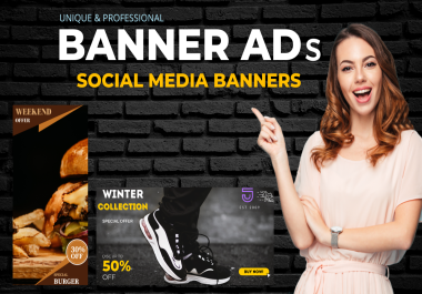 I will design website Ads,  Social media and product banners