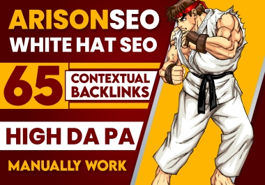 Supercharge Your SEO: 65 Manual Contextual Backlinks with High DA PA