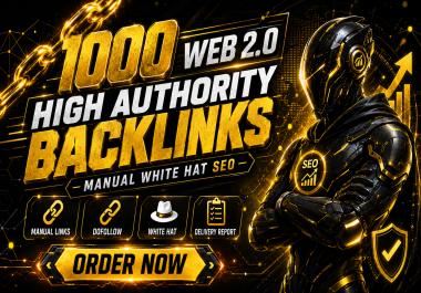 I will manually create 1000 high authority Web 2.0 backlinks with dofollow links