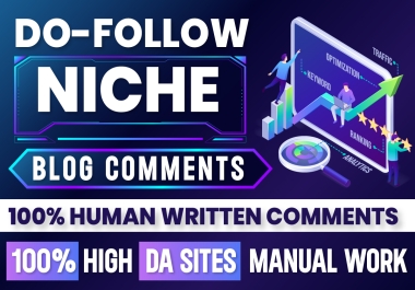 I Will build 75 Niche Relavant Blog Comments Backlinks Dofollow High DA sites