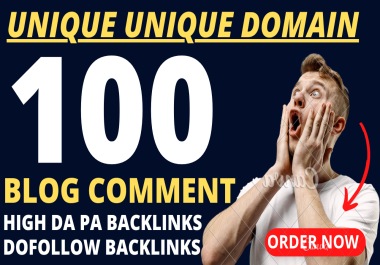Boost Your Website 100 unique Domain Dofollow Blog comment backlinks on high DA PA