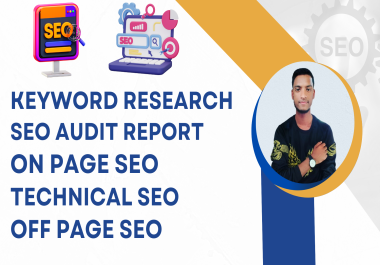 I will do keyword research,  audit, on page,  off page,  technical SEO monthly