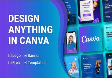 I will create social media posts,  logo,  flyers or anything in canva