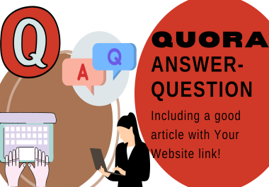 I will provide 7 High quality quora answer for your website