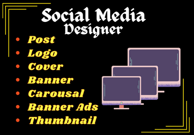 YouTube Videos,  Thumbnails,  Banners & Social Media Posts,  Logo,  Carousal and Cover Page