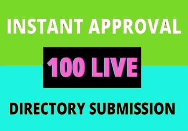I will submit 100 instant approval live directories for SEO