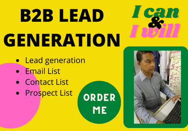 I will do b2b lead generation for any industry/data entry and leads email provide